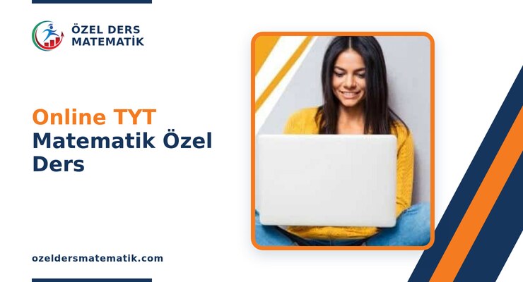 Online TYT Matematik Özel Ders