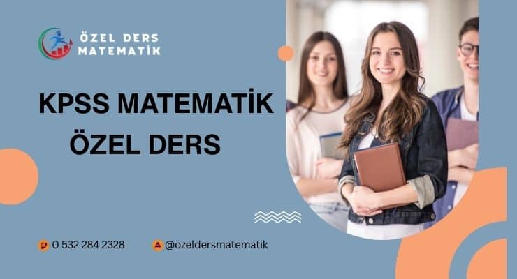 KPSS Matematik Özel Ders